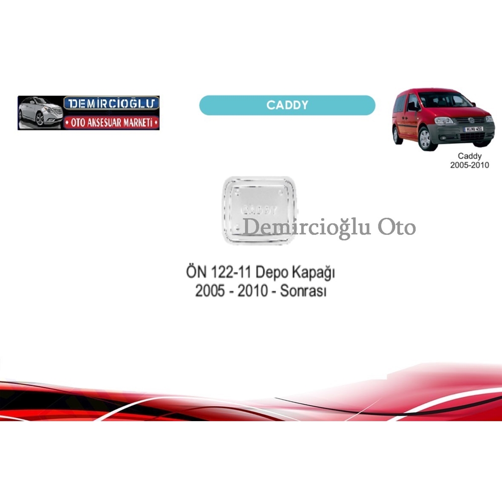 Wolkswagen Caddy Depo Kapağı 2005 - 2010 Sonrası
