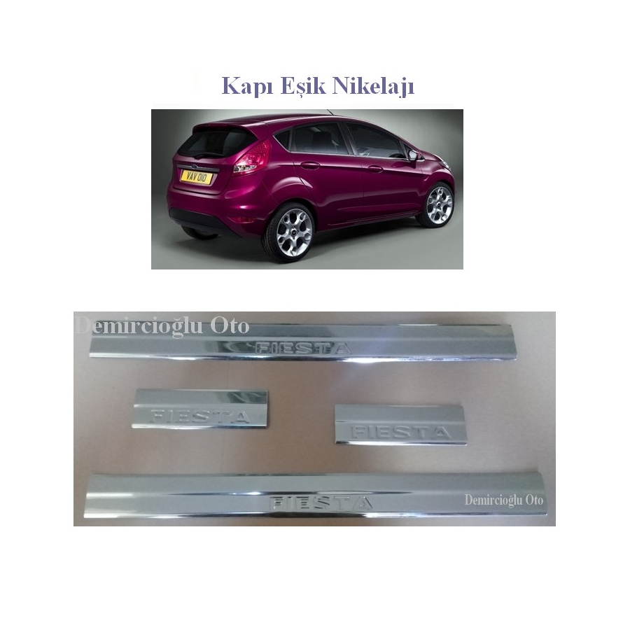 Ford Fiesta Kapı Eşiği Krom 2009 Sonrası 4 Kapı Ön Arka Takım