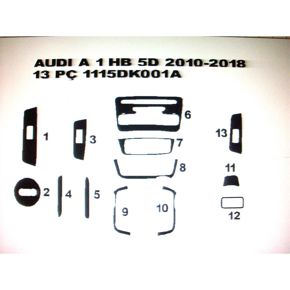 Audi A1 2010/2018 Arası 13 Parça Torpido Kaplama